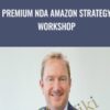 Premium NDA Amazon Strategy Workshop - Matt Clark
