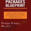 Premium Packages Blueprint - Bill Baren