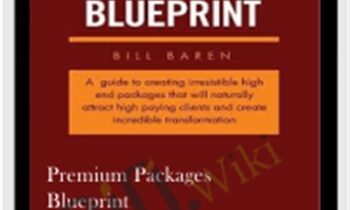 Premium Packages Blueprint - Bill Baren