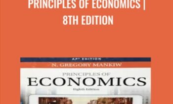 Principles of Economics | 8th Edition - N. Gregory Mankiw