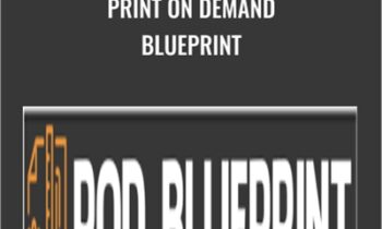 Print On Demand Blueprint - Will Haimerl‎