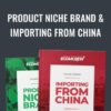 Product Niche Brand & Importing From China - EcomCrew