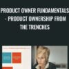 Product Owner Fundamentals - Product Ownership from the Trenches - Jeremy Jarrell