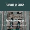 Fearless by Design - James Garrett
