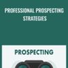 Professional Prospecting Strategies - Grant Cardone