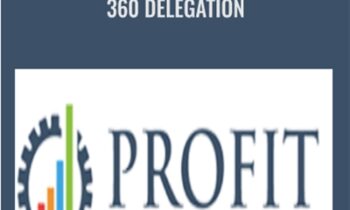 360 Delegation – Profit Factory