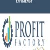 Efficiency – Profit Factory