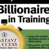Profit Masters - Billionaire in Training - Brad Sugars