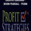 Creative Coaching - Devon Pearsall - PCO06 - Profit Strategies