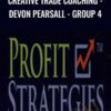 Creative Trade Coaching - Devon Pearsall - Group 4 - Profit Strategies