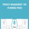 Project Management: The Planning Phase - Jeb Riordan