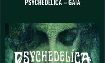 Psychedelica – Gaia