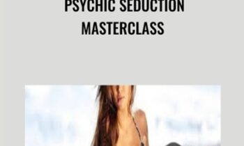 Psychic Seduction Masterclass