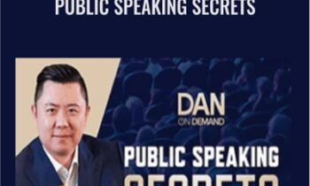 Public Speaking Secrets – Dan Lok