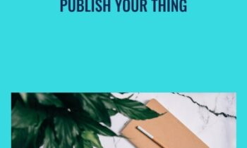 Publish Your Thing -  Regina  Anaejionu