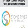 Python Scrapy: Scrape Web Data Using Python - Stone River eLearning