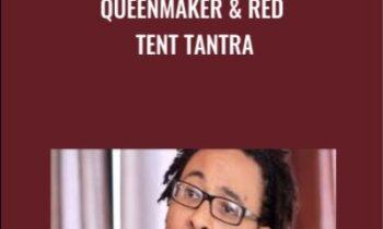 QUEENMAKER & RED TENT TANTRA - Carl E. Stevens