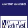 Quick Start Videos Series - VectorVest