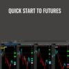 Quick Start to Futures - Neil Yeager