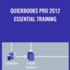 QuickBooks Pro 2012 Essential Training - Bonnie Biafore