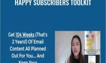 Happy Subscribers Toolkit – Raelyn Tan