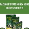 Raising Private Money Home Study System 2.0 - Lance Edward