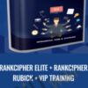 RankCipher Elite + RankCipher Rubick + VIP Training