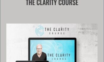 The Clarity Course – Ray Edwards