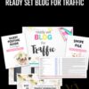 Ready Set Blog for Traffic - Profitable Creative