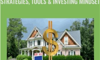Real Estate Investing: Strategies, Tools & Investing Mindset - Alex Kouramanis