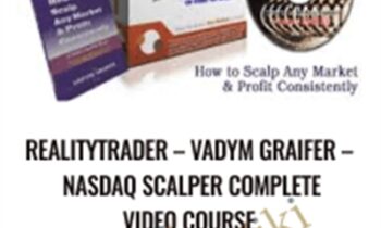 Vadym Graifer – Nasdaq Scalper Complete Video Course – RealityTrader