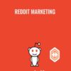 Reddit Marketing