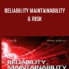 Reliability Maintainability & Risk - David J.Smith