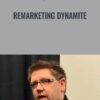 Remarketing Dynamite