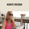 Remote Freedom - Mike Shreeve