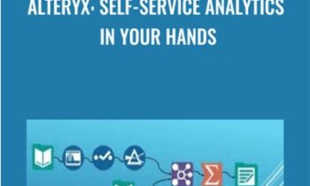 Alteryx: Self-Service Analytics In Your Hands - Renato Baruti
