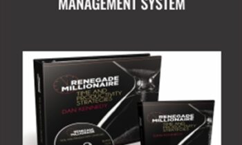 Renegade Millionaire TIME MANAGEMENT System - Dan Kennedy