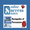 Renegades of Persuasion – Dave Lakhani
