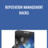 Reputation Management Hacks - Chad Kimball