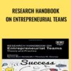 Research Handbook on Entrepreneurial Teams - Ben-Hafaiedh
