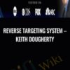 Reverse Targeting System – Keith Dougherty