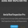 Aerial Roof Inspection Pro - Riley Wiggins and Sinuhe Montoya