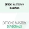 Options Mastery #5: Diagonals – Rise2learn