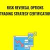 Risk Reversal Options Trading Strategy Certification - Saad T. Hameed