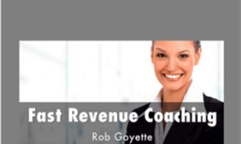 Fast Revenue Coaching – Rob Goyette