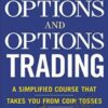 Options & Options Trading – Robert W.Ward