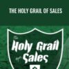The Holy Grail Of Sales – Robyn & Trevor Crane