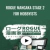 Rogue Mangaka STAGE 2 for Hobbyists -  2D Animation 101