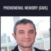 Phenomenal Memory (GMS) - Ruslan M