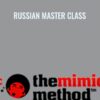 Russian Master Class - Mimic Method